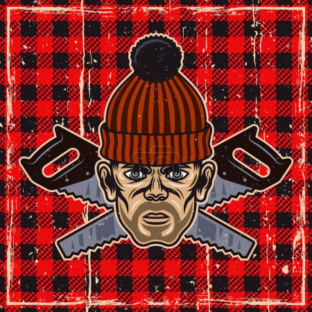 Illustration for Lumberjack head in knitted hat and saws vector colored illustration on checkered plaid background with removable textures - Royalty Free Image