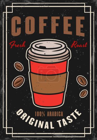 Illustration for Coffee vintage colored poster with red cup vector illustration. Layered, separate texture and text - Royalty Free Image