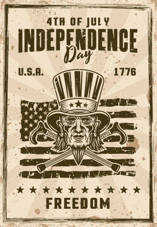 Independence day of USA vintage poster with uncle Sam head and two crossed canes vector illustration. Layered, separate texture and text