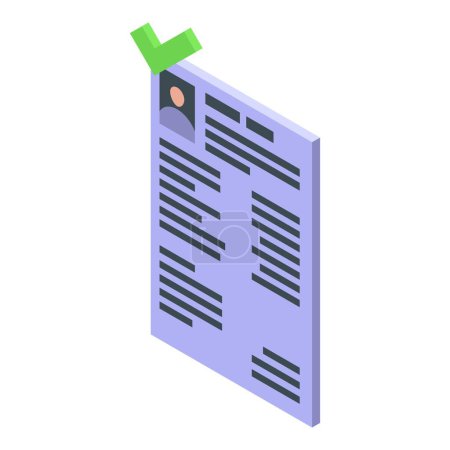 Approved isometric resume document icon with check mark for job application. Employment. And career opportunities