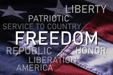 Téléchargez les photos : Mots sur la liberté et la liberté. Concepts patriotiques américains. - en image libre de droit