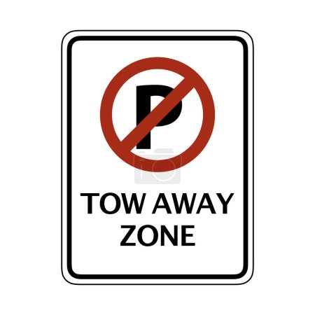 Photo for Prohibitive sign for no parking in tow away zone - Royalty Free Image