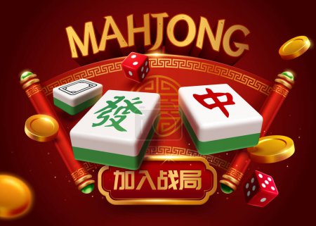 3D illustration of CNY mahjong tiles surrounded by gold coins and dice on scroll with red background.Translation: Game match invitation. Zhong. Fa