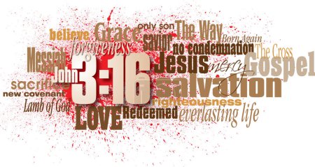 Ilustración de John 3:16 Bible verse graphic word montage and blood splatter. Art composed of words and phrases associated with the Christian Bible verse of the gospel of salvation. Design can be used for church display, religious and Easter themes. - Imagen libre de derechos