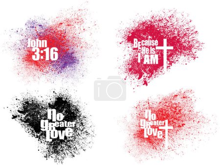 Ilustración de Graphic art of Christian Bibles gospel verse John 3:16 reference, He Is I Am, and No Greater Love proclaimations with ink splatters referencing Jesus Christs sacrificial blood at Calvary. Design can be used for church display, religious and Easter - Imagen libre de derechos