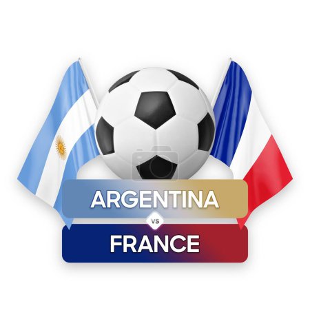 Argentina vs France national teams soccer football match competition concept.