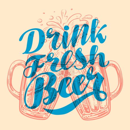 Illustration for Drink fresh beer. Vintage vector illustration with calligraphy lettering for poster, party or festival invitation - Royalty Free Image