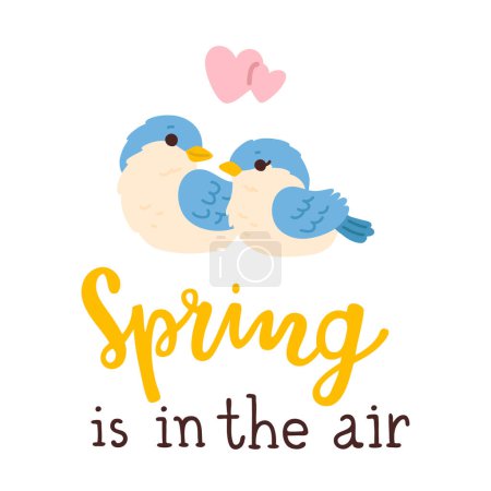 Photo for Vector illustration of spring is in the air print with cute cartoon sparrow birds and hand drawn lettering - Royalty Free Image