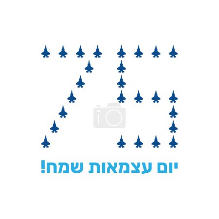 Ilustración de Feliz Día de la Independencia de Israel, 75-celebración. Israel Independence Day vector Ilustración con aviones formados por el número 75 sobre fondo blanco. Feliz Día de la Independencia en Hebreo. - Imagen libre de derechos