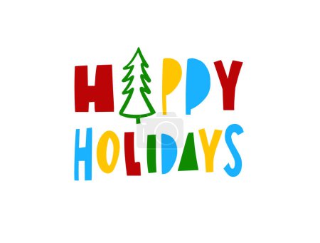 Téléchargez les illustrations : Typographie moderne Happy Holiday coloré texte de lettrage vacances d'hiver isolé sur fond blanc. - en licence libre de droit
