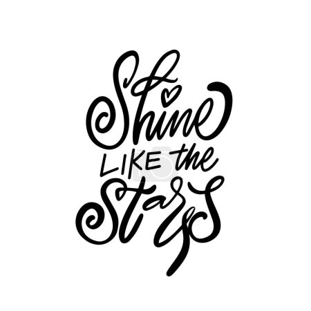 Shine like the star phrase in bold black lettering on a white background. This typographic design inspires confidence and encourages individuals to radiate their inner light.