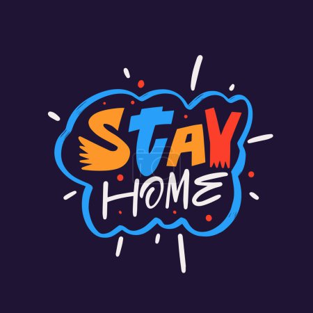Stay Home phrase in colorful lettering against a dark blue background. This typographic design promotes the importance of staying indoors.