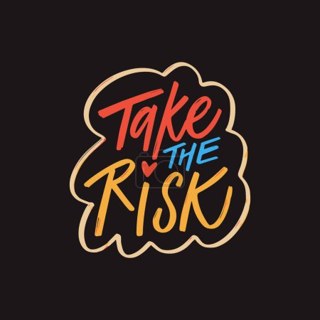 Take the risk bold lettering phrase set against a vibrant violet background, urging courage and daring in pursuit of ones goals.