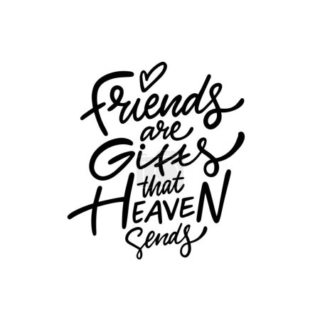 Handgeschriebenes Zitat über Freunde als Geschenk des Himmels. Perfekt für Karten, Poster und soziale Medien.