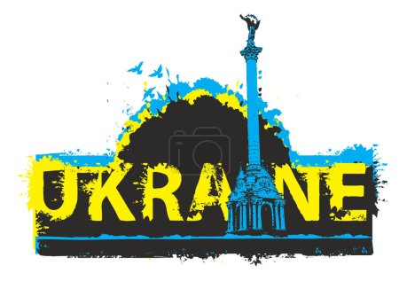Téléchargez les illustrations : Logo avec l'inscription Ukraine et un monument sur le Maidan Nezalezhnosti à Kiev avec des explosions, des taches et des éclaboussures sur le fond. Emblème militaire avec texture grunge - en licence libre de droit