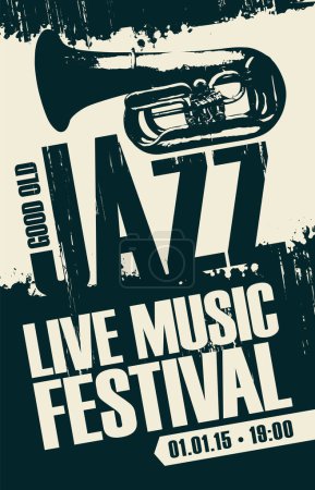 Téléchargez les illustrations : Vector vintage poster for good old jazz festival of live music with wind instrument trumpet and inscriptions. Music banner, flyer, invitation, ticket in retro style - en licence libre de droit