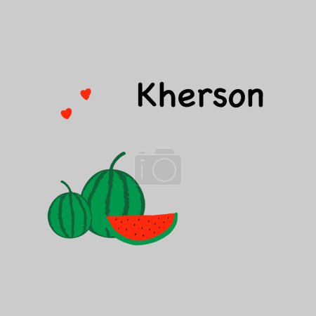 Illustration for Postcard with watermelons, Kherson. liberation of the city. Vector illustration - Royalty Free Image