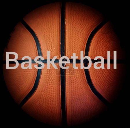 Photo for The inscription basketball on the background of a basketball ball close-up - Royalty Free Image