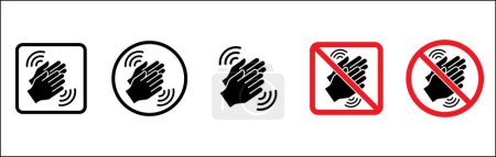 No applaud signs. Forbidden hand clapping icons. Keep silent, quiet, don't disturb signs and symbols. Vector stock illustration. Forbidden sign in round and square shape.
