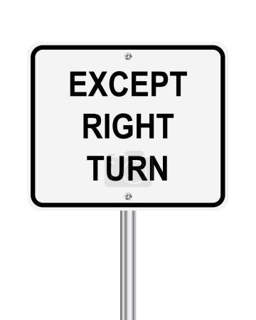 EXCEPT RIGHT TURN traffic sign on white