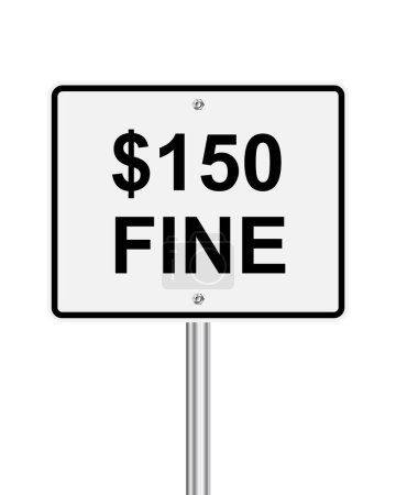 Téléchargez les illustrations : Panneau routier usa 150 dollar amende sur blanc - en licence libre de droit