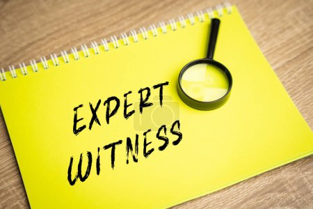 Expert witness inscription. Court cases process concept. Person who has special knowledge, skills and is called upon to express an opinion in legal proceedings.