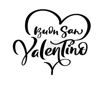 Téléchargez les illustrations : Happy Valentine Day on Italian Buon san Valentino with heart. Black vector calligraphy lettering text with heart. Holiday love quote design for valentine greeting card, phrase poster. - en licence libre de droit