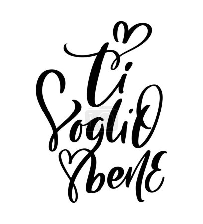 Téléchargez les illustrations : I love you on Italian Ti Voglio Bene. Black vector calligraphy lettering wedding text with heart. Holiday quote design for valentine greeting card, phrase poster. - en licence libre de droit
