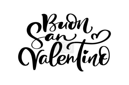 Téléchargez les illustrations : Vector calligraphy lettering text Happy Valentine Day on Italian Buon san Valentino. Black with heart. Holiday love quote design for valentine greeting card, phrase poster. - en licence libre de droit