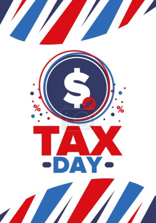 Illustration for National Tax Day in the United States. Federal tax filing deadline. Day on which individual income tax returns must be submitted to the government. American patriotic poster. Vector illustration - Royalty Free Image