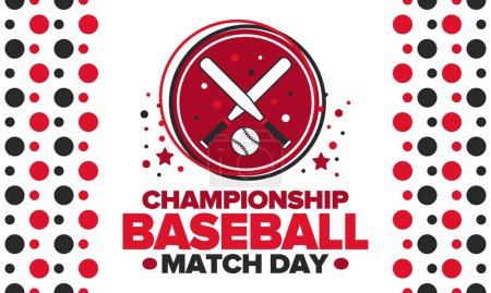 Illustration for Baseball Match Day. Regular season games in March. Baseball league, team competition and championship. Baseball bat and ball. Sport party in United States. Professional tournament. Sport vector poster - Royalty Free Image