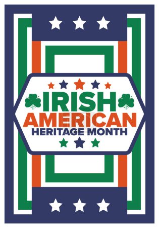 Irish American Heritage Month. Annuel célébré toute mars aux États-Unis. Honorer les réalisations et les contributions des immigrants irlandais à l'histoire de l'Amérique. Conception de drapeaux. Affiche vectorielle
