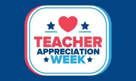 Teacher Appreciation Week in United States. Celebrated annual in May. In honour of teachers who hard work and teach our children. School and education. Student learning concept. Vector illustration