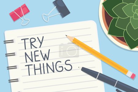 try new things written on a spiral notebook; flat lay composition- vector illustration