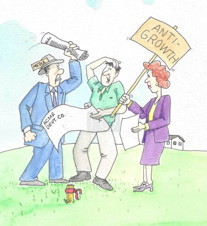 Color cartoon of a land developer getting negative feedback from the media and anti-growth protester.