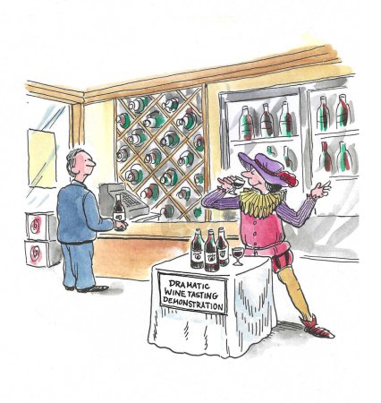 Color cartoon of a Shakespearean actor acting as if he is in a play while he does his wine tasting. 