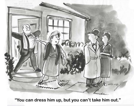 BW cartoon of a wife wanting her husband to go to a black tie event.  He is dressed up, but does not want to go.  The wife is embarrassed in front of their friends. 
