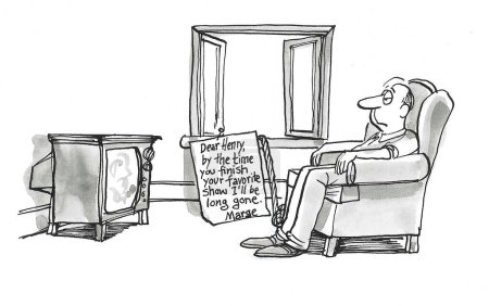 BW cartoon of a lazy husband watching tv and his wife has left a note saying she'll be gone by the end of his favorite tv show.