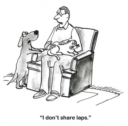 BW cartoon of a cat resting on the male owner's lap.  The dog wants up, but he does not 'share laps'.