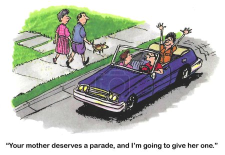 Color cartoon of a Mother in the backseat of a car taking a bow.  The father says to the child that the mother deserves a parade.