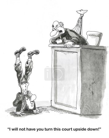 Téléchargez les photos : BW dessin animé montrant un homme debout sur sa tête devant un juge. Le juge crie : "Je ne vous laisserai pas renverser cette cour !". - en image libre de droit