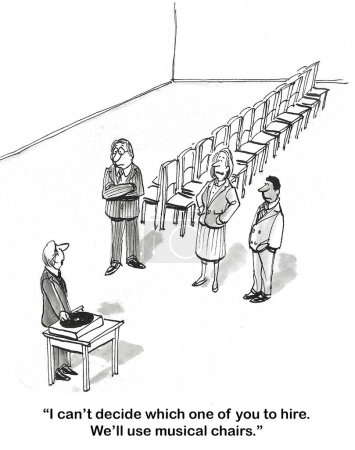 Photo for BW cartoon of a boss, three job applicants and lots of chairs. The boss can't decide which to hire so he decides to use 'musical chairs' to make the decision. - Royalty Free Image