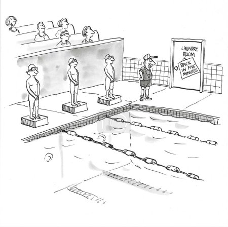 BW cartoon of a swim meet.  The laundry room is closed so the swimmers are about to race without their swim suits.