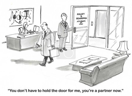BW cartoon of a law partner holding the door for his 'boss'.  The boss reminds him he is a partner so he does not need to hold the door.