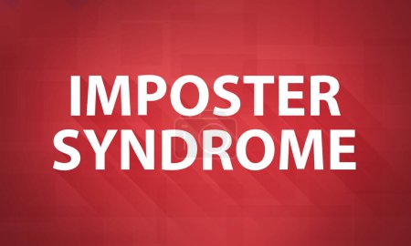 Síndrome de Impostor, Citas de Salud Mental, tipografía de palabras top view lettering concept
