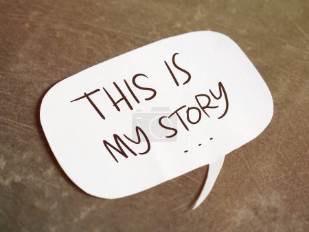 This is my story, text words typography written on paper, life and business motivational inspirational concept