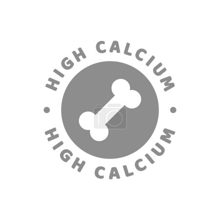 Téléchargez les illustrations : Étiquette vecteur de calcium élevé. Sticker riche en calcium. - en licence libre de droit