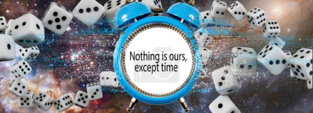 Photo for Dice placed in the form of a continuous chain. Clock from which particles fly in different directions. Quote from Seneca's letters: Nothing is ours, except time. - Royalty Free Image