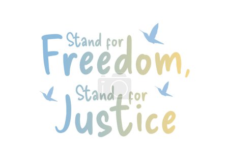 Illustration for Stand for freedom, stand for justice banner poster for freedom and human rights background. - Royalty Free Image