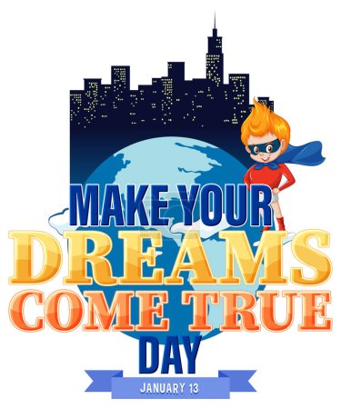 Illustration for Make your dreams come true day banner design illustration - Royalty Free Image